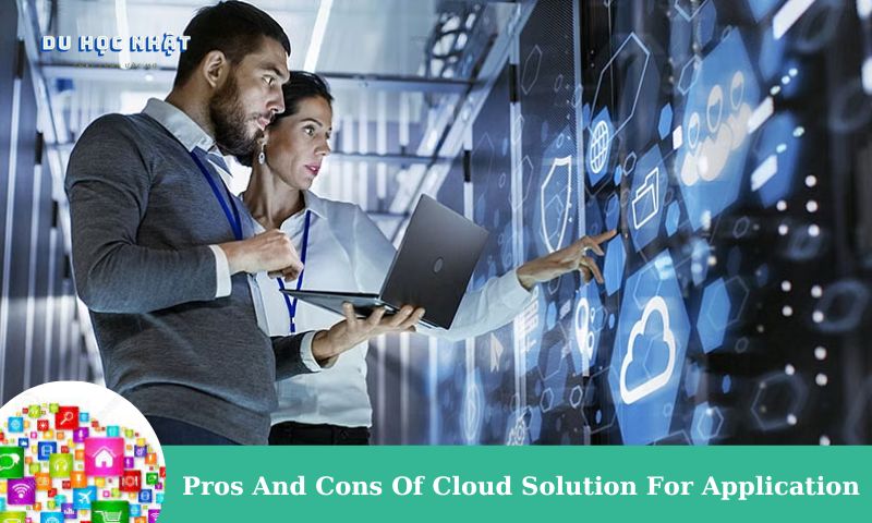 Pros And Cons Of Cloud Solution For Application
